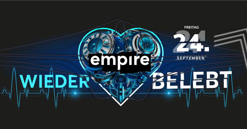 ★ empire OPENING - WIEDERBELEBT ★