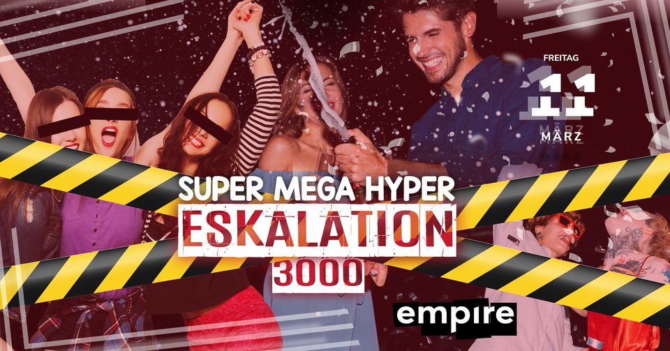 Super Mega Hyper Eskalation 3000 VOL.II | FR 11.03.
