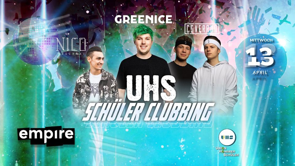 UHS Schülerclubbing | OÖs größtes Schülerclubbing!