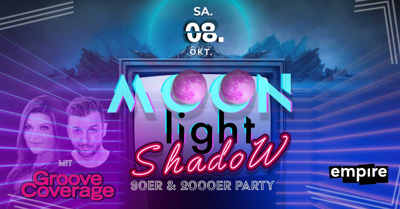 Moonlight Shadow | 2000er Party x Groove Coverage | SA 08.10.