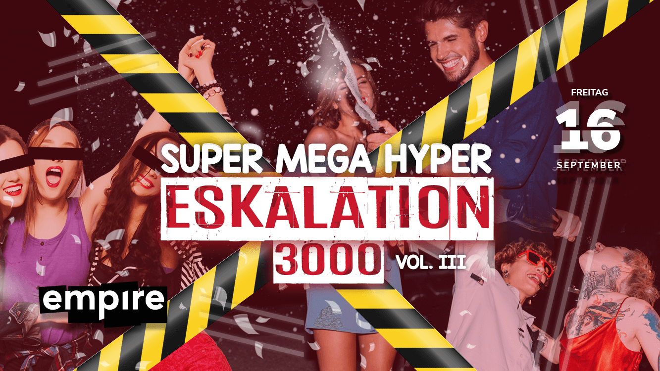Super Mega Hyper Eskalation | FR 16.09.
