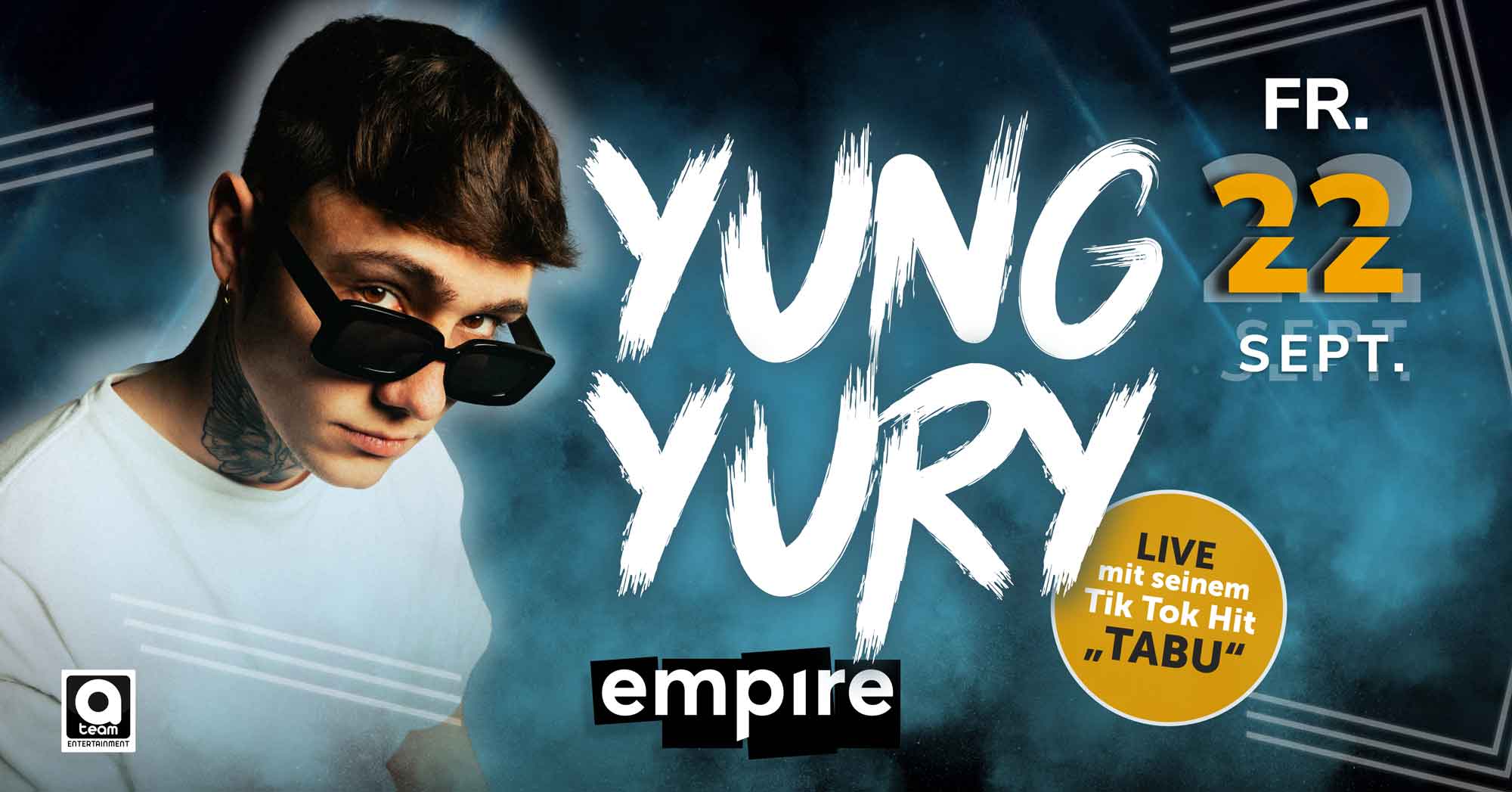 YUNG YURY live | FR 22.09.