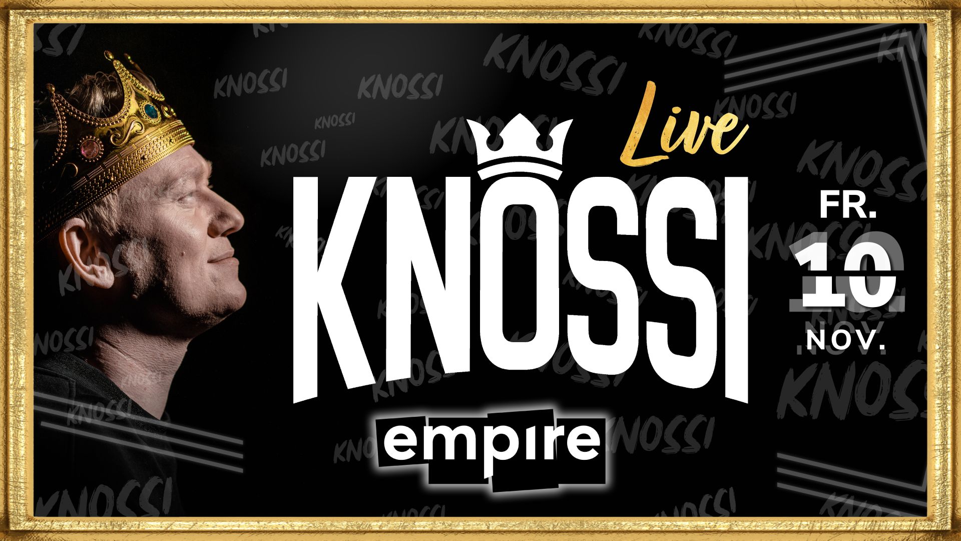 KNOSSI live! | FR 10.11.